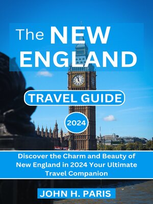 cover image of The New England Travel Guide 2024